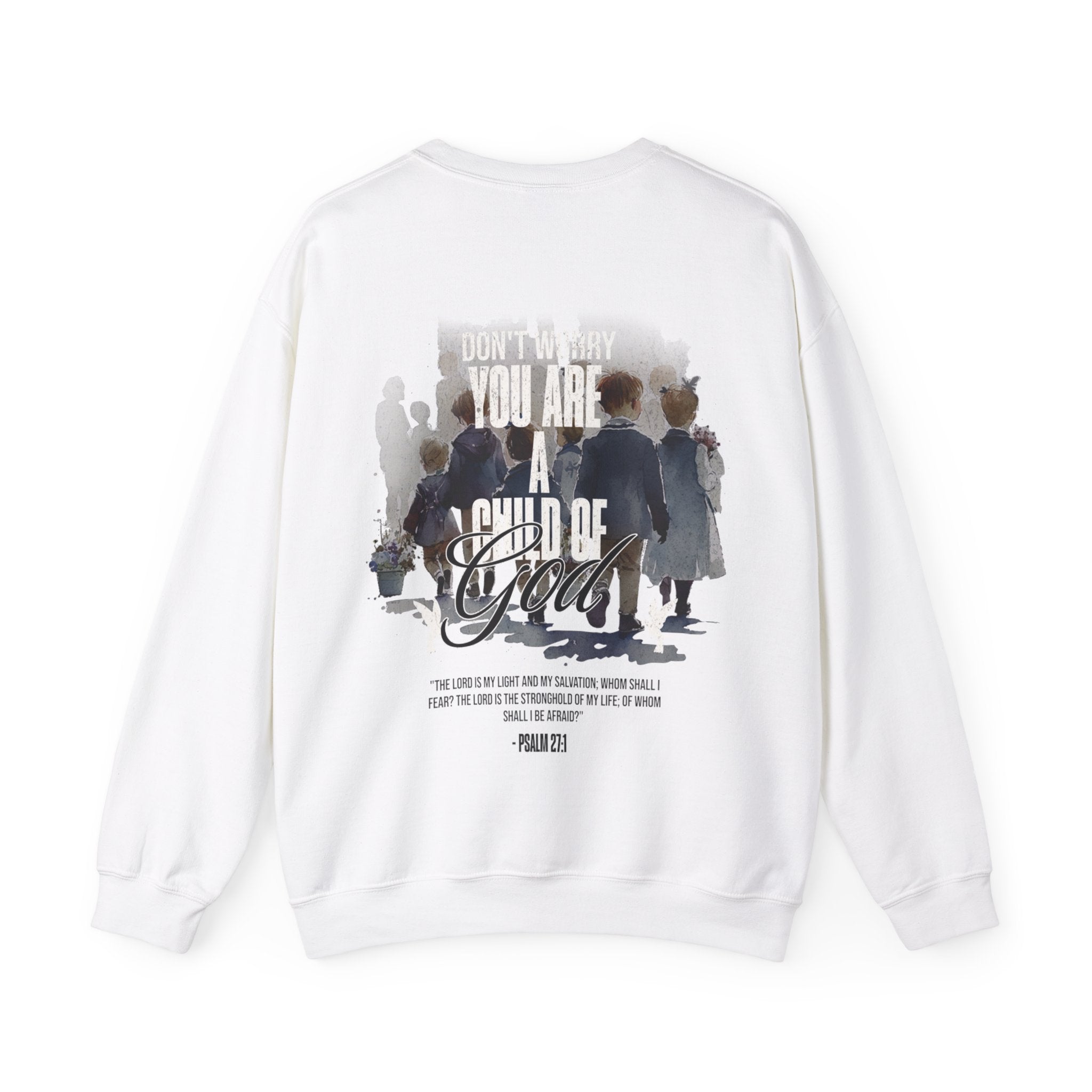 "Child of God" -  Psalm 27:1