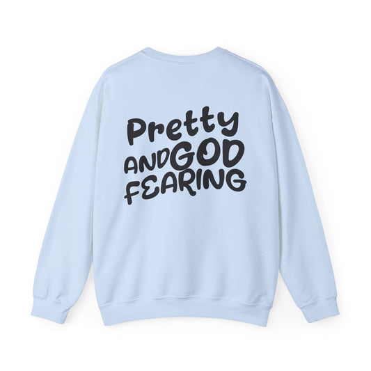 " Pretty and God Fearing " - Women's Crewneck