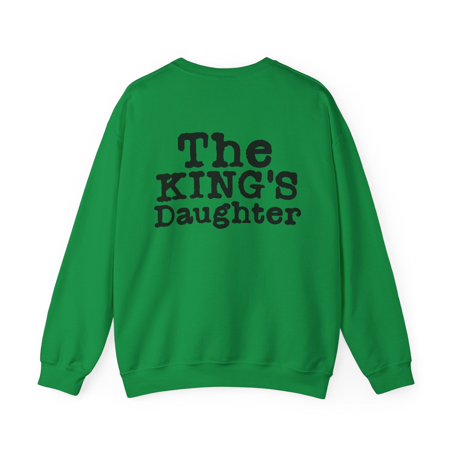 " The KIngs Daughter" - Women's crewneck