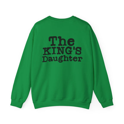 " The KIngs Daughter" - Women's crewneck