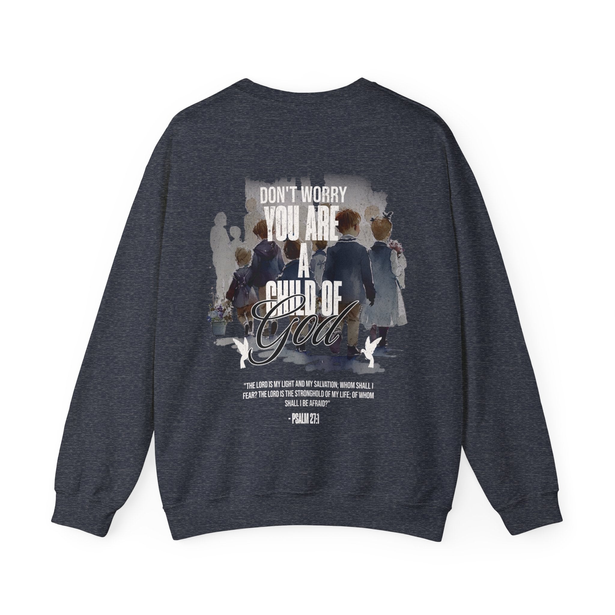 "Child of God" -  Psalm 27:1