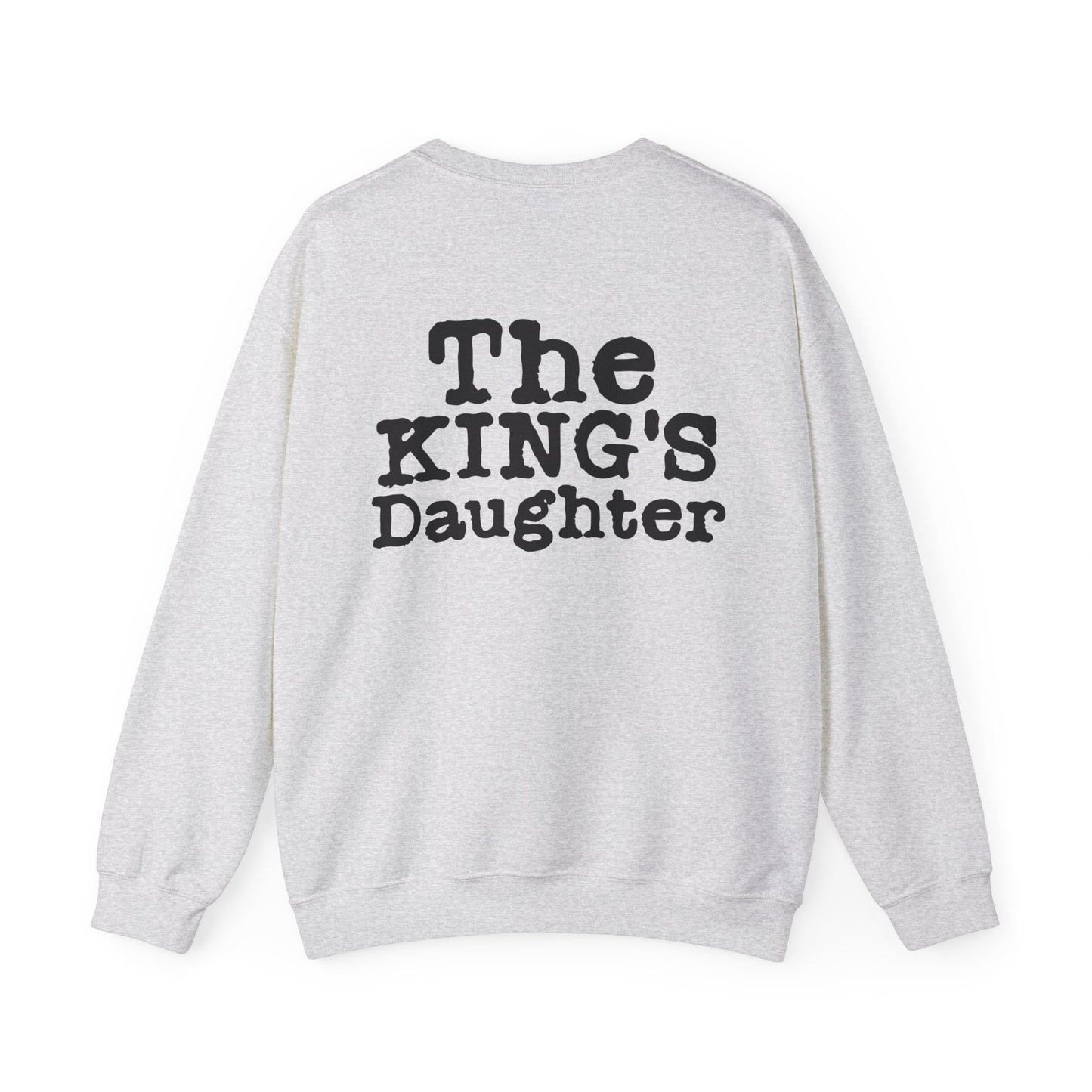 " The KIngs Daughter" - Women's crewneck