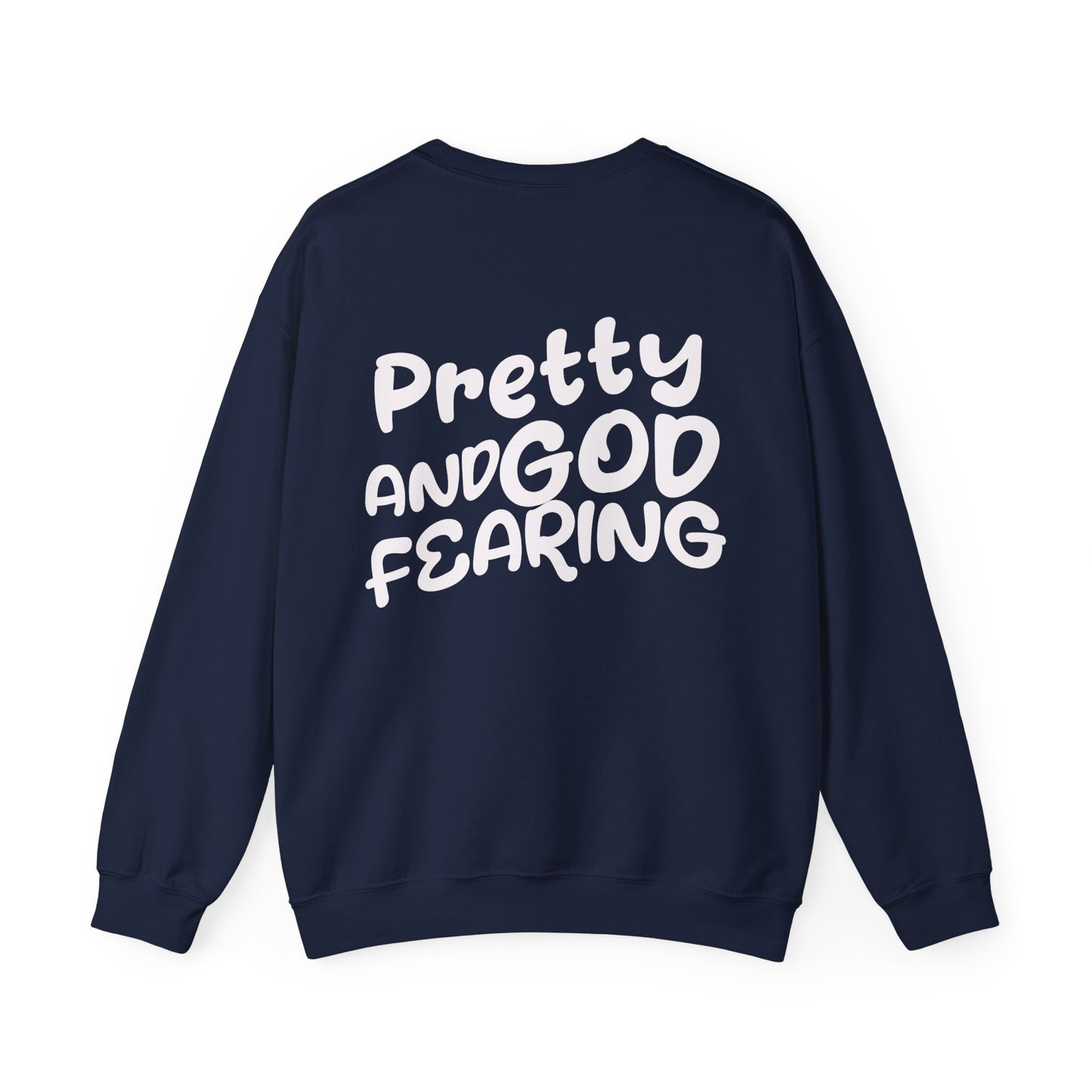 " Pretty and God Fearing " - Women's Crewneck