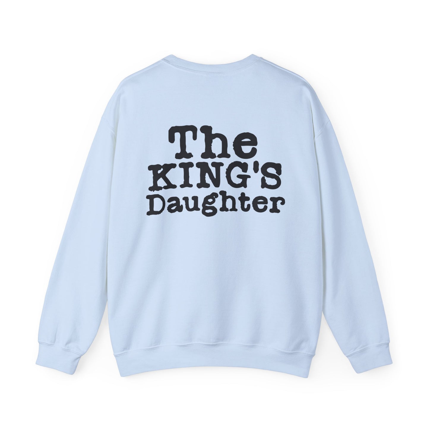" The KIngs Daughter" - Women's crewneck